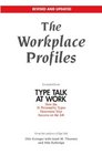 The Workplace Profiles Excerpted from Type Talk at Work