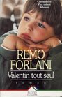 Valentin tout seul (French Edition)