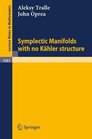 Symplectic Manifolds with no Kaehler structure