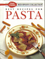 Betty Crocker's Best Recipes for Pasta (Betty Crocker's Red Spoon Collection)