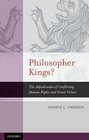 Philosopher Kings The Adjudication of Conflicting Human Rights and Social Values