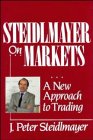 Steidlmayer on Markets A New Approach to Trading