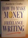 How to Make Money from Freelance Writing