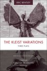 The Kleist Variations Three Plays