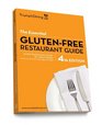 The Essential Gluten-Free Restaurant Guide, 4th Edition