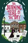 The Burning Issue of the Day (A Lady Hardcastle Mystery)