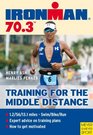 Ironman 703 Training for the Middle Distance