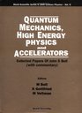 Quantum Mechanics High Energy Physics and Accelerators Selected Papers of John S Bell