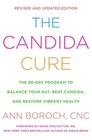 The Candida Cure The 90Day Program to Balance Your Gut Beat Candida and Restore Vibrant Health