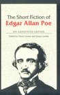 The Short Fiction of Edgar Allan Poe An Annotated Edition