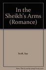 In the Sheikh's Arms