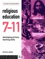 Religious Education 711 Developing Primary Teaching Skills