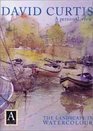 A Personal View  David Curtis The Landscape in Watercolor