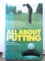 All About Putting