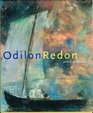 Odilon Redon Prince of Dreams 18401916