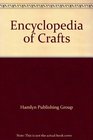 Encyclopedia of Crafts