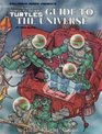 Guide to the Universe/Eastman and Laird's Teenage Mutant Ninja Turtles