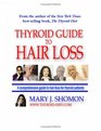 Thyroid Guide To Hair Loss Conventional And Holistic Help For People Suffering ThyroidRelated Hair Loss