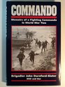 Commando: Memoirs of a Fighting Commando in World War Two