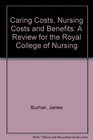 Caring Costs Nursing Costs and Benefits