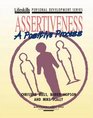 Assertiveness A Positive Process