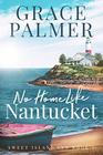 No Home Like Nantucket (Sweet Island Inn, Bk 1)