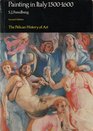 The Pelican History of Art Painting in Italy 15001600