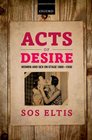 Acts of Desire Women and Sex on Stage 18001930