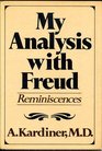 My analysis with Freud Reminiscences