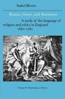 Reason Grace and Sentiment Volume 2 Shaftesbury to Hume A Study of the Language of Religion and Ethics in England 16601780