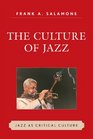 The Culture of Jazz Jazz as Critical Culture