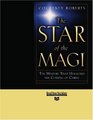 The Star of the Magi   The Mystery that Heralded the Coming of Christ