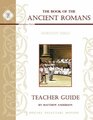 The Book of the Ancient Romans Teacher Book