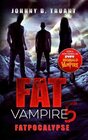 Fat Vampire 5 Fatpocalypse