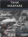 Tank Warfare Strategy and Tactics  The Illustrated History of the Tank at War 19142000