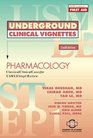 Underground Clinical Vignettes Pharmacology Classic Clinical Cases for USMLE Step 1 Review