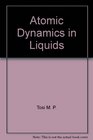 Atomic dynamics in liquids