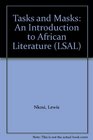 Tasks and Masks An Introduction to African Literature