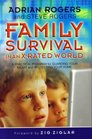 Family Survival in an Xrated World