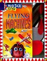 Fun Boxes Flying Machines