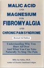 Malic Acid and Magnesium for Fibromyalgia and Chronic Pain Syndrome