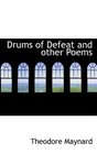 Drums of Defeat and other Poems