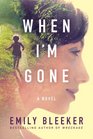 When I\'m Gone