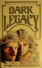 Dark Legacy  Book Two of the T'En Trilogy