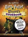The Unofficial Harry Potter Wizard's Cookbook Magical meals  Fantasy Food Inspired By The World of Hogwarts