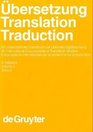 bersetzung  Translation  Traduction An International Encyclopedia of Translation Studies