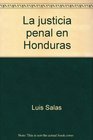 La justicia penal en Honduras