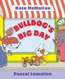 Bulldog's Big Day