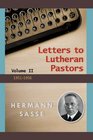 Letters to Lutheran Pastors  Volume 2