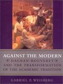 Against the Modern DagnanBouveret and the Transformation of the Academic Tradition